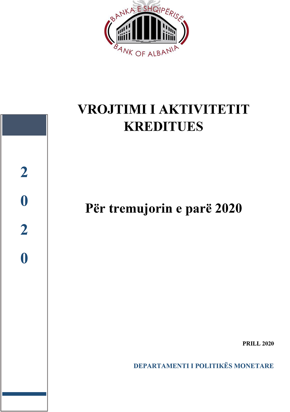 Vrojtimi për aktivitetin kreditues, T1 - 2020