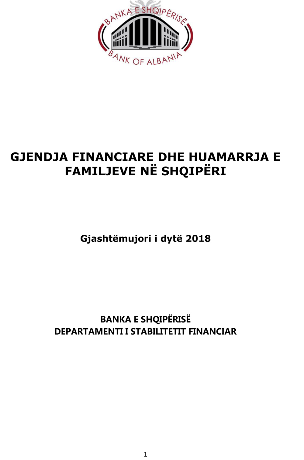 Survey on Financial Situation and Borrowing of Households in Albania - 2018 H2