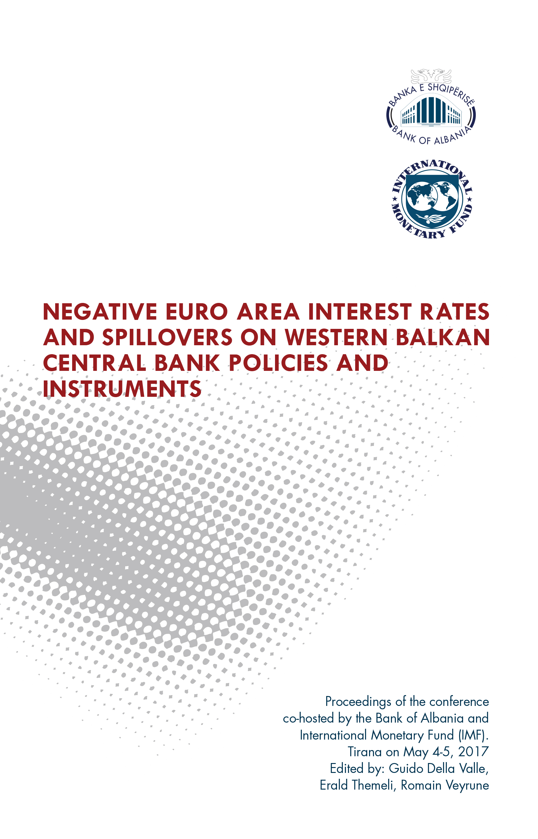 Negative Euro area interest rates and spillovers on Western Balkan Central Bank policies and instruments