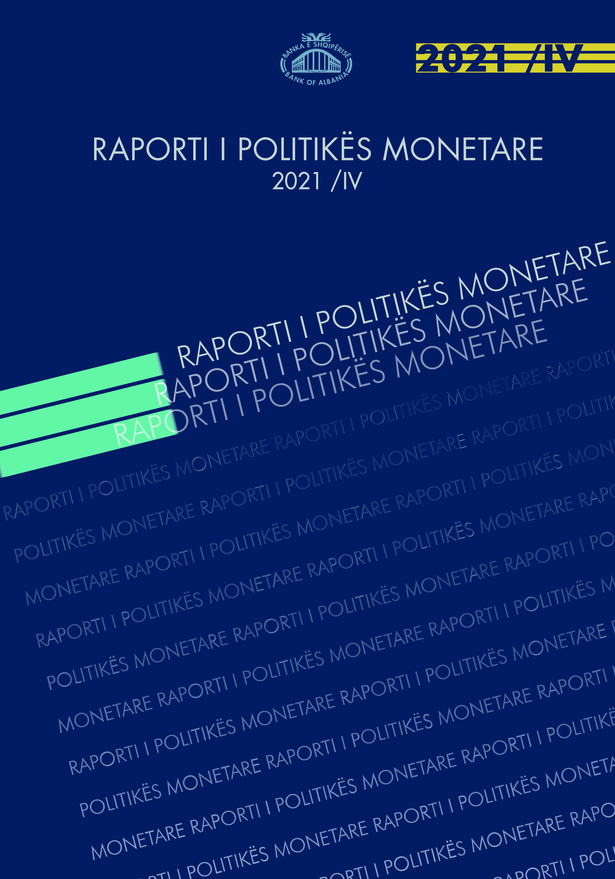 Raporti Tremujor i Politikës Monetare, 2021/IV