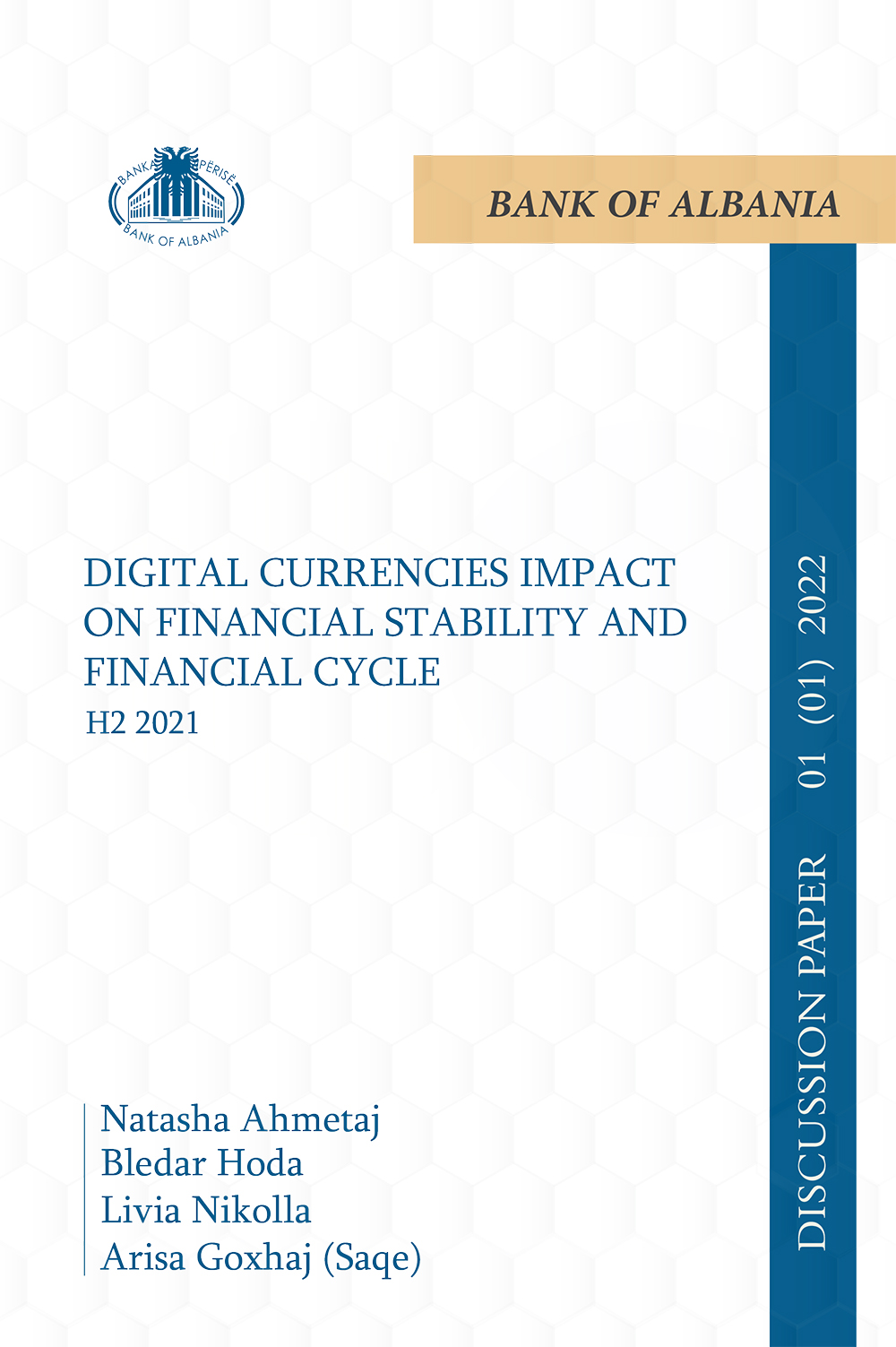Digital currencies impact on financial stability and financial cycle, H2 2021
