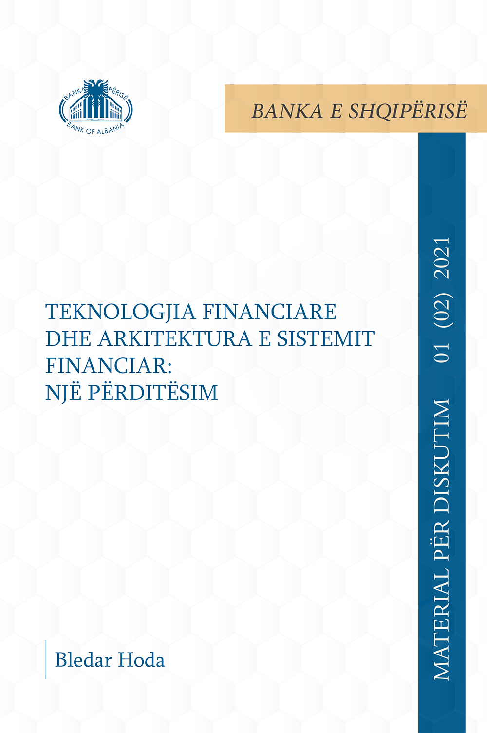 Teknologjia financiare dhe arkitektura e sistemit financiar:  Një përditësim