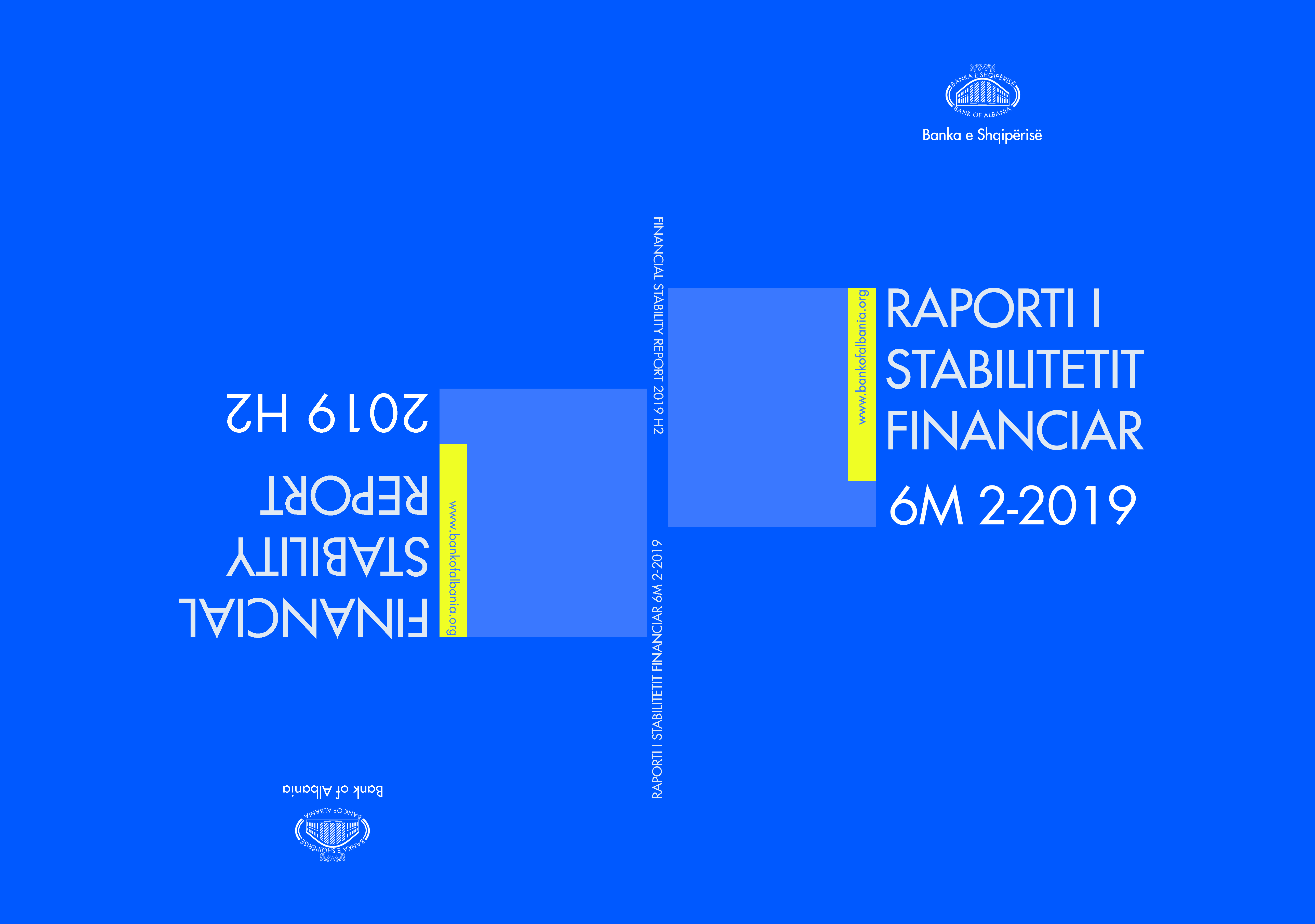 Raporti i Stabilitetit Financiar për gjashtëmujorin e dytë të vitit 2019