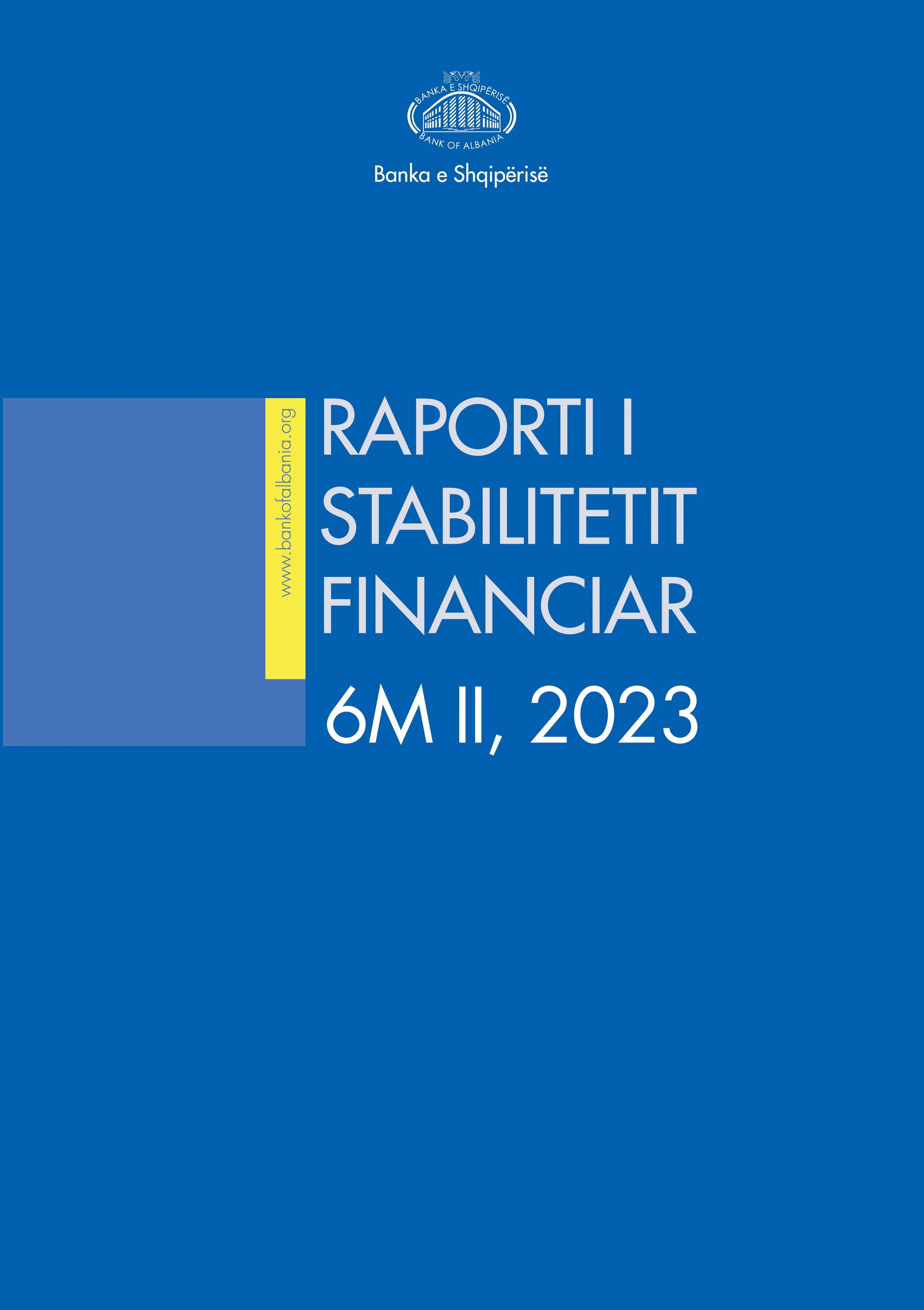 Raporti i Stabilitetit Financiar për gjashtëmujorin e dytë të vitit 2023