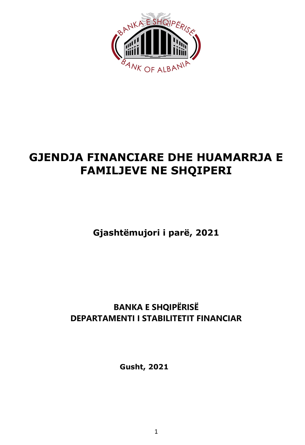 Survey on Financial Situation and Borrowing of Households in Albania- 2021 H1