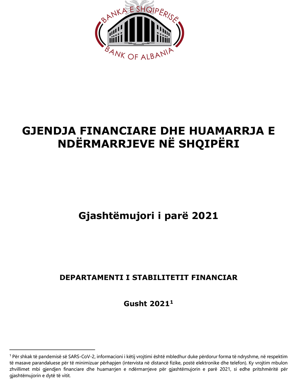 Survey on ''The financial and borrowing situation of enterprises in Albania'' H 1 2021